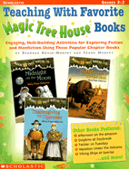 Teaching with Favorite Magic Tree House Books: Grades 2-3
