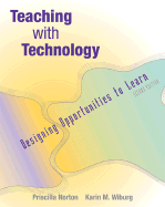 Teaching with Technology: Designing Opportunities to Learn (with Infotrac)