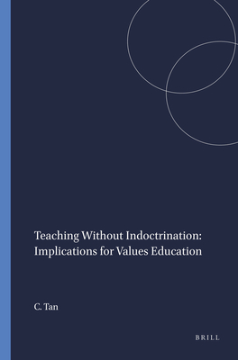 Teaching Without Indoctrination: Implications for Values Education - Tan, Charlene