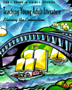 Teaching Young Adult Literature: Sharing the Connection