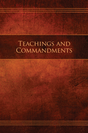 Teachings and Commandments, Book 1 - Teachings and Commandments: Restoration Edition Hardcover