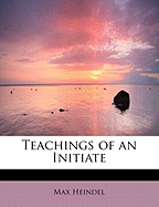 Teachings of an Initiate