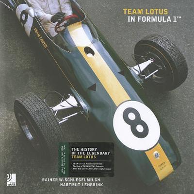 Team Lotus in Formula 1 - Lehbrink, Hartmut