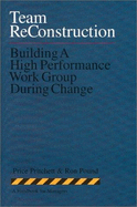 Team Reconstruction: High Velocity Moves for Repairing Work Groups Rocked by Change