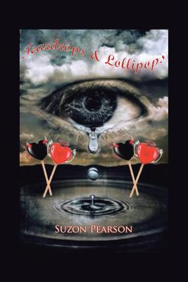 Teardrops and Lollipops - Pearson, Suzon