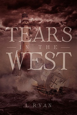 Tears in the West - Ryan, L