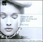 Tears of Joy: English Lute Songs and Secular Music