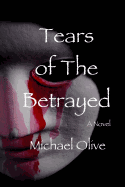 Tears of the Betrayed