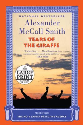 Tears of the Giraffe - McCall Smith, Alexander