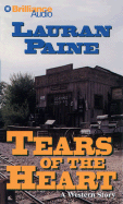 Tears of the Heart: A Western Story - Paine, Lauran, Jr.