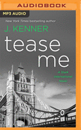 Tease Me: A Stark International Security Novel