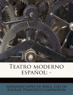 Teatro moderno espaol: -