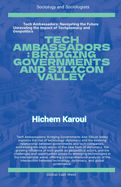 Tech Ambassadors: Bridging Governments and Silicon Valley