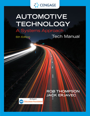 Tech Manual for Erjavec's Automotive Technology: A Systems Approach - Erjavec, Jack, and Thompson, Rob