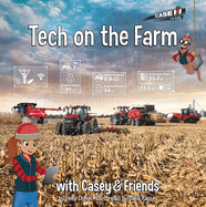 Tech on the Farm: With Casey & Friends
