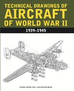 Technical Drawings of Aircraft of World War II: 1939-1945