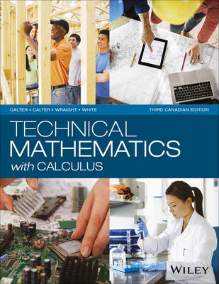 Technical Mathematics with Calculus - Calter, Michael A., and Calter, Paul A., and Wraight, Paul