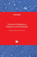 Technical Problems in Patients on Hemodialysis