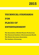 Technical Standards for Places of Entertainment