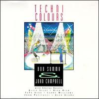 Technicolours - Bob Somma/John Campbell