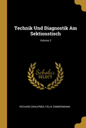 Technik Und Diagnostik Am Sektionstisch; Volume 2