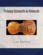 Technique Rationnelle du Violoncelle