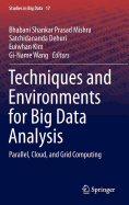 Techniques and Environments for Big Data Analysis: Parallel, Cloud, and Grid Computing