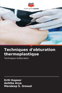 Techniques d'obturation thermoplastique