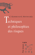 Techniques Et Philosophie Des Risques
