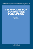 Techniques for 3-D Machine Perception - Rosenfeld, Azriel