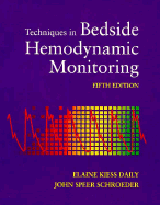 Techniques in Bedside Hemodynamic Monitoring