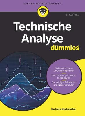 Technische Analyse fur Dummies - Rockefeller, Barbara, and Hesse-Hujber, Martina (Translated by)