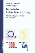 Technische Gebaudeausrustung: Problemstellungen, Aufgaben Und Losungen