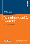 Technische Mechanik 2. Elastostatik: Nach Fest Kommt AB