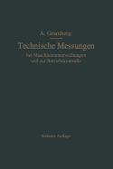 Technische Messungen Bei Maschinenuntersuchungen Und Zur Betriebskontrolle