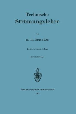 Technische Stromungslehre - Eck, Bruno