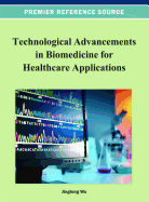 Technological Advancements in Biomedicine for Healthcare Applications