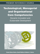 Technological, Managerial and Organizational Core Competencies: Dynamic Innovation and Sustainable Development