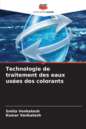 Technologie de traitement des eaux us?es des colorants
