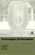 Technologies of Procreation: Kinship in the Age of Assisted Conception