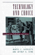 Technology and Choice: Readings from Technology and Culture