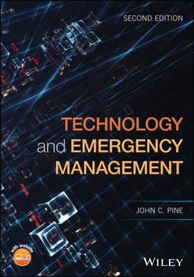 Technology and Emergency Management - Pine, John C