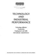 Technology and Industrial Performance: Technology Diffusion, Productivity, Employment and Skills, International Competitiveness