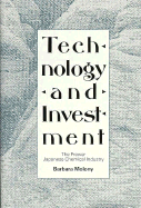 Technology and Investment: The Prewar Japanese Chemical Industry