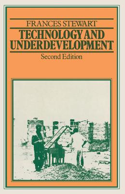 Technology and Underdevelopment - Stewart, Frances