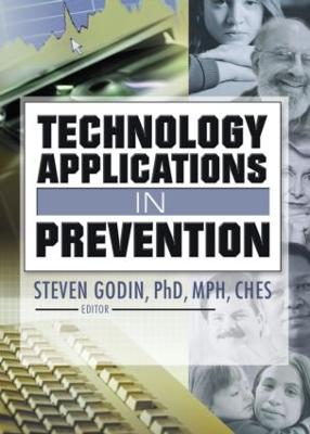 Technology Applications in Prevention - Godin, Steven