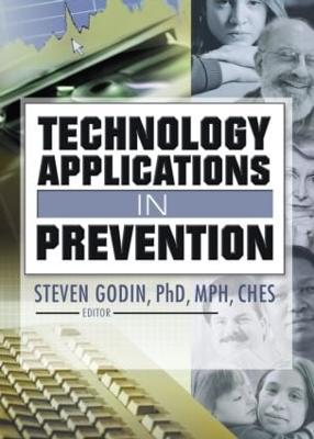 Technology Applications in Prevention - Godin, Steven