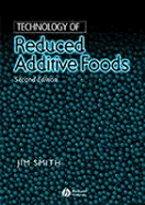 Technology of Reduced Additive Foods - Smith, Jim (Editor)