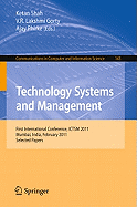 Technology Systems and Management: First International Conference, Ictsm 2011, Mumbai, India, February 25-27, 2011. Selected Papers