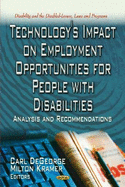 Technology's Impact on Employment Opportunities for People with Disabilities: Analysis & Recommendations